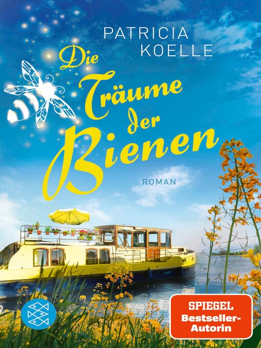 Title details for Die Träume der Bienen by Patricia Koelle - Available